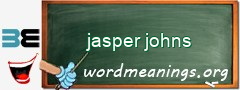 WordMeaning blackboard for jasper johns